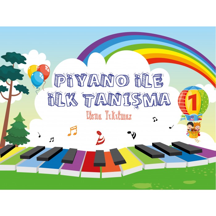 Piyano İle İlk Tanışma 1 -  Elena Yıkılmaz