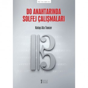 Do Anahtarında Solfej Çalışmaları - Kutup Ata Tuncer