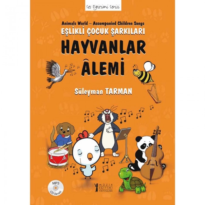 Hayvanlar Alemi – Eşlikli Çocuk Şarkıları - Süleyman Tarman ( CD'li)