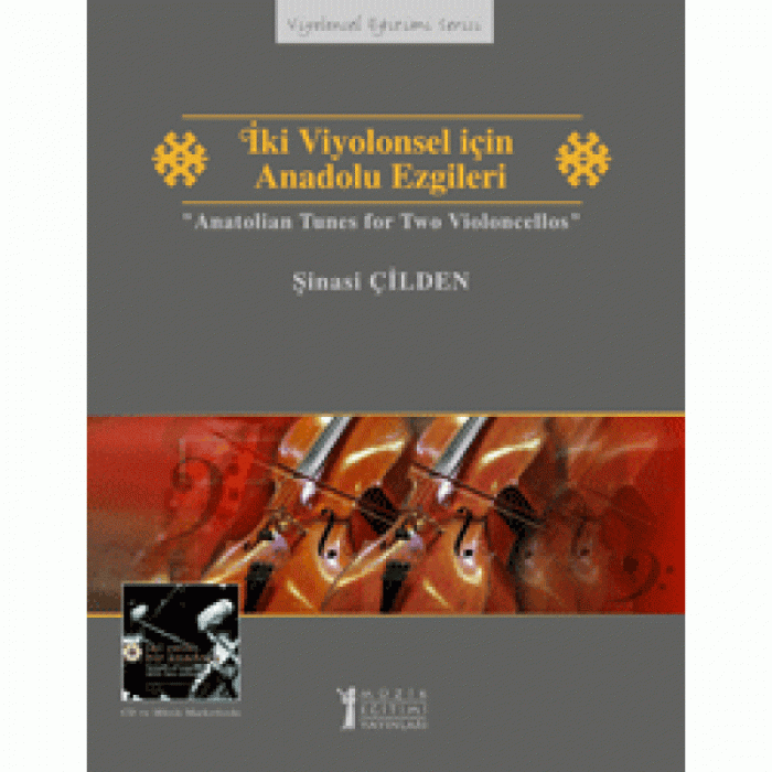 İki Viyolonsel için Anadolu Ezgileri - Şinasi Çilden
