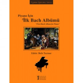 İlk Bach Albümü - Johann Sebastian Bach