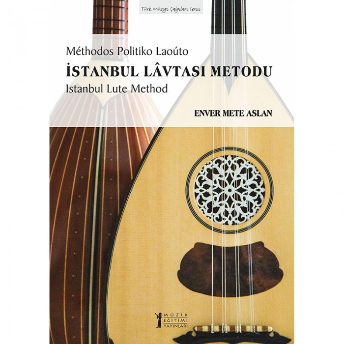 İstanbul Lavtası Metodu - Enver Mete Aslan