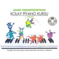 John Thompson' dan Kolay Piyano Kursu 3. Bölüm