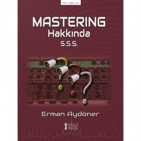Mastering Hakkında SSS - Erman Aydöner