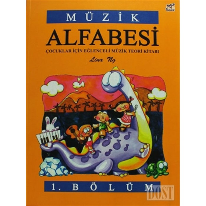 Müzik Alfabesi 1. Bölüm Müzik Alfabesi 1. Bölüm