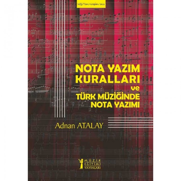 Nota Yazım Kuralları ve Türk Müziğinde Nota yazımı - Adnan Atalay