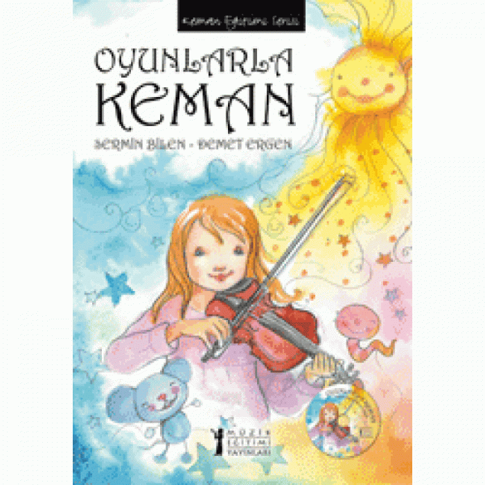 Oyunlarla Keman - Demet Girgin - Sermin Bilen