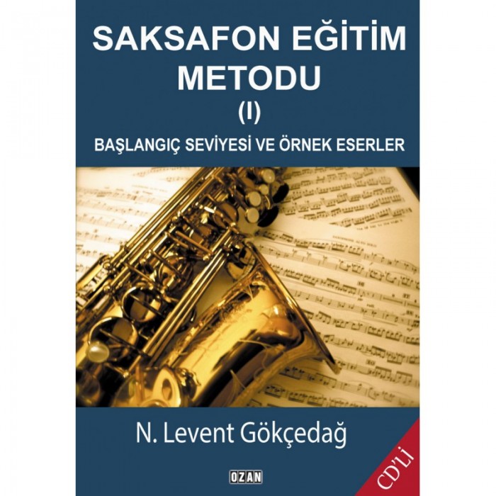Saksafon Eğitim Metodu-1 - N.Levent Gökçedağ