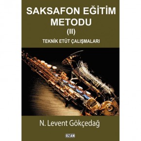 Saksafon Eğitim Metodu-2 - N.Levent Gökçedağ