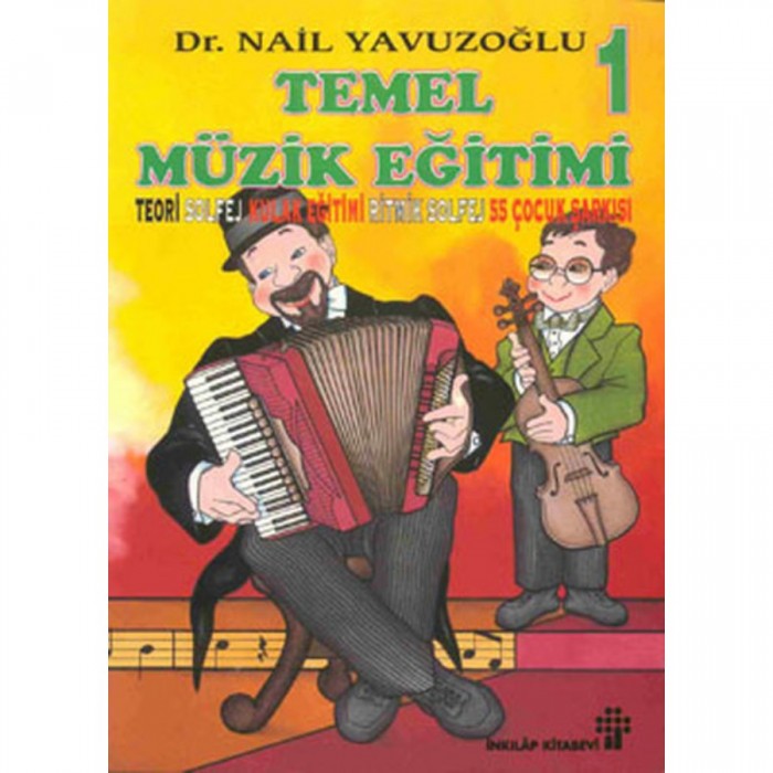Temel Müzik Eğitimi 1 - Nail Yavuzoğlu