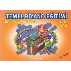 Temel Piyano Eğitimi - Nail Yavuzoğlu